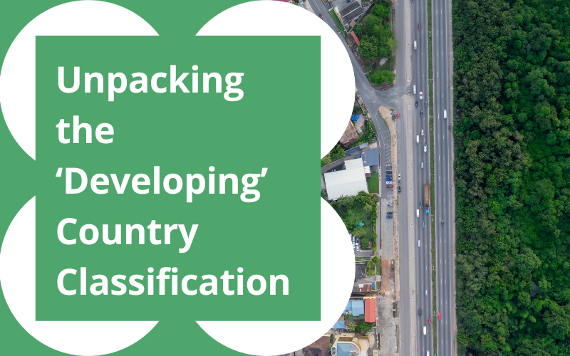 Podcast: Unpacking the ‘Developing’ Country Classification